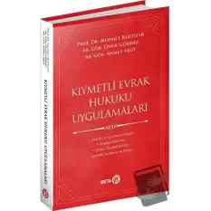 Kıymetli Evrak Hukuku Uygulamaları