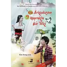 Kız Arkadaşım 9 Kuyruklu Bir Tilki - 2. Kitap