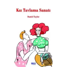 Kız Tavlama Sanatı