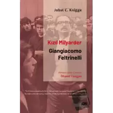 Kızıl Milyarder: Giangiacomo Feltrinelli