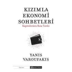 Kızımla Ekonomi Sohbetleri - Kapitalizmin Kısa Tarihi