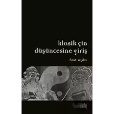 Klasik Çin Düşüncesine Giriş