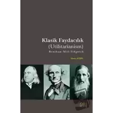 Klasik Faydacılık - Utilitarianism