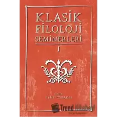 Klasik Filoloji Seminerleri 1