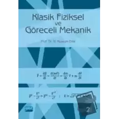 Klasik Fiziksel ve Göreceli Mekanik