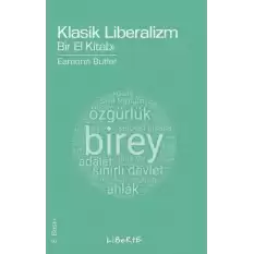 Klasik Liberalizm Bir El Kitabı