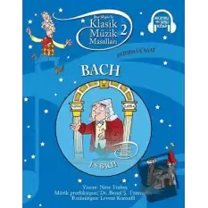 Klasik Müzik Masalları - Bach