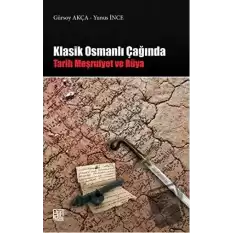 Klasik Osmanlı Çağında