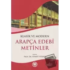 Klasik ve Modern Arapça Edebi Metinler