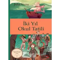 Klasikleri Okuyorum: İki Yıl Okul Tatili (Ciltli)