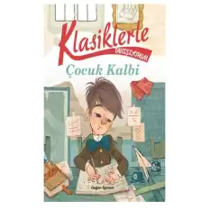 Çocuk Kalbi - Klasiklerle Tanışıyorum