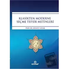 Klasikten Moderne Seçme Tefsir Metinleri