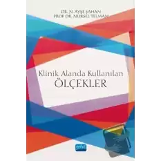 Klinik Alanda Kullanılan Ölçekler