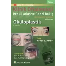 Klinik Oftalmoloji: Renkli Atlas ve Genel Bakış - Oküloplastik