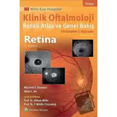 Klinik Oftalmoloji Renkli Atlas ve Genel Bakış Retina