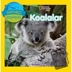 Koalalar - Dünyamızı Keşfedin