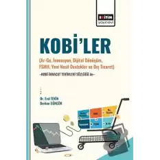 Kobi’ler (Ar-Ge, İnovasyon, Dijital Dönüşüm, Fsmh, Yeni Nesil Destekler ve Dış Ticaret) -Kobi İhracat Terimleri Sözlüğü İle