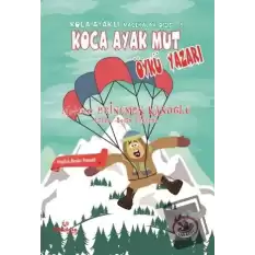 Koca Ayak Mut Öykü Yazarı