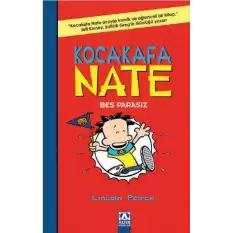 Kocakafa Nate - 4 Beş Parasız