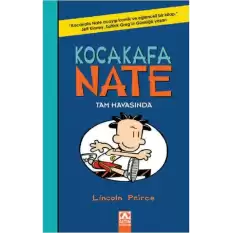 Kocakafa Nate - 6 Tam Havasında