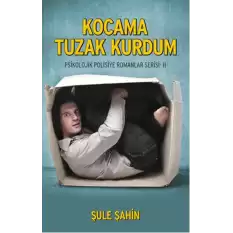 Kocama Tuzak Kurdum