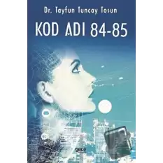 Kod Adı 84-85