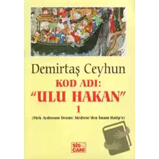 Kod Adı: Ulu Hakan 1