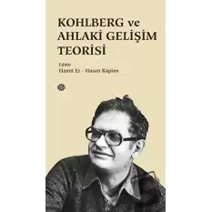 Kohlberg ve Ahlaki Gelişim Teorisi