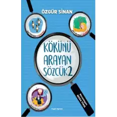 Kökünü Arayan Sözcük 2