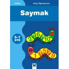 Kolay Öğreniyorum Serisi - Saymak (5-7 Yaş)