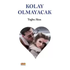 Kolay Olmayacak