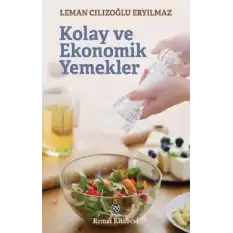 Kolay ve Ekonomik Yemekler