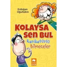 Kolaysa Sen Bul - Karikatürlü Bilmeceler