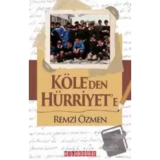 Köleden Hürriyete