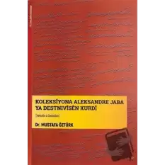 Koleksiyona Aleksandre Jaba Ya Destnivisen Kurdi