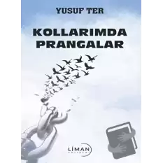 Kollarımda Prangalar