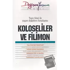 Koloseliler ve Filimon