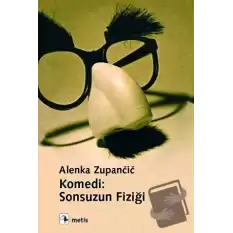 Komedi: Sonsuzun Fiziği