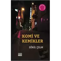 Komi ve Kemikler