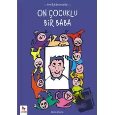 Komik Kahramanlar Serisi : On Çocuklu Bir Baba