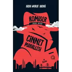 Komiser İkinci Kitap - Cinnet Mahallesi