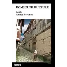 Komşuluk Kültürü