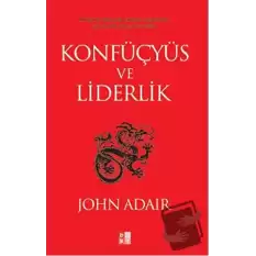 Konfüçyüs ve Liderlik