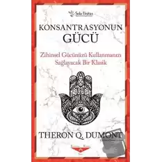 Konsantrasyonun Gücü