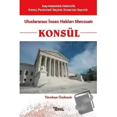 Konsül - Uluslararası İnsan Hakları Mevzuatı