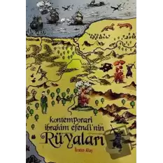 Kontemporari İbrahim Efendi’nin Rüyaları