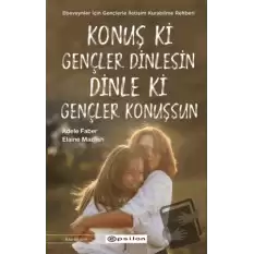 Konuş ki Gençler Dinlesin Dinle ki Gençler Konuşsun