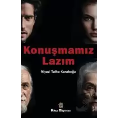 Konuşmamız Lazım