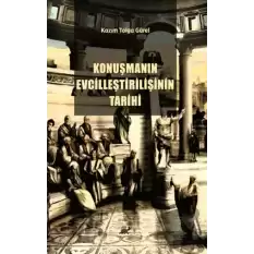 Konuşmanın Evcilleştirilişinin Tarihi