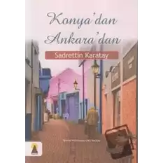 Konya’dan Ankara’dan